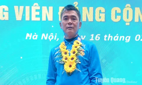 Tuyên Quang có 1 đảng viên công nhân được Tổng LĐLĐ Việt Nam biểu dương