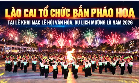 Lào Cai tổ chức bắn pháo hoa tại chương trình Khai mạc Lễ hội Văn hóa, Du lịch Mường Lò năm 2026