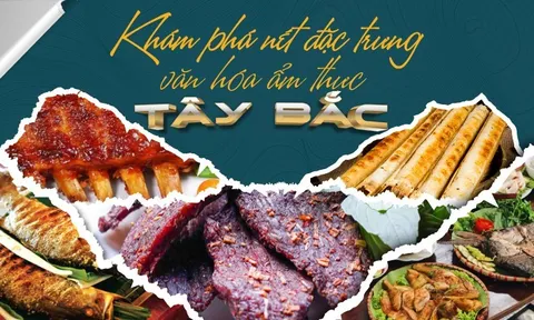 Ẩm thực Tây Bắc và những nét đặc trưng thú vị